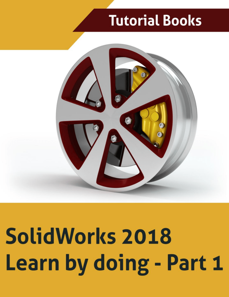 SOLIDWORKS 2018 Learn by doing - Part 1