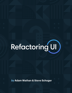 UI Design Guide: Refactoring UI