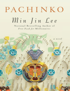 Pachinko by Min Jin Lee: Book Summary & Analysis