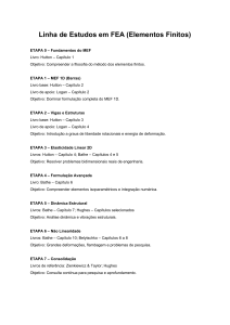 Estudo do M&eacute;todo dos Elementos Finitos