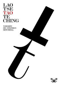 Tao Te Ching de Lao Tse: El Libro del Sendero