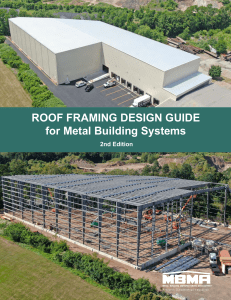 Roof Framing Design Guide for Metal Building Systems