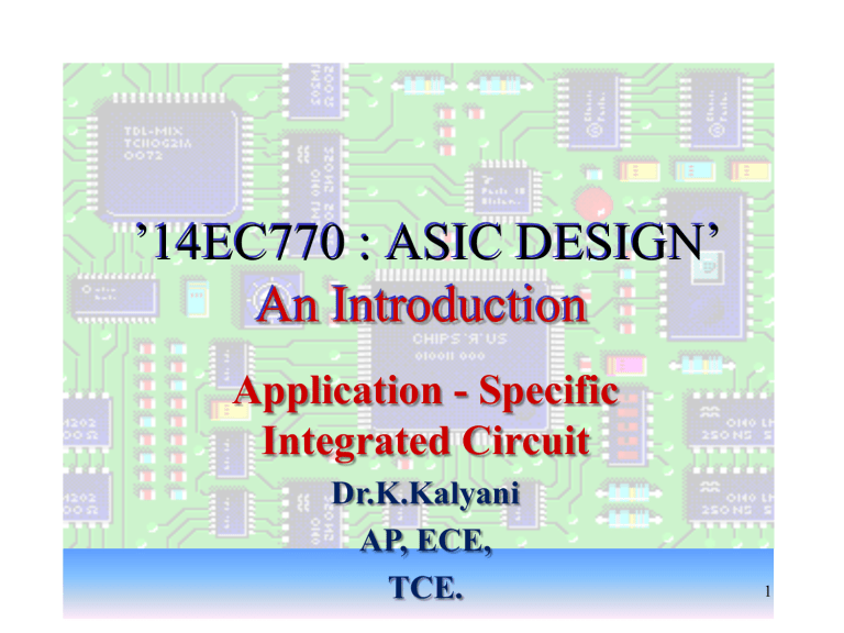 ASIC Design: Introduction to Application-Specific Integrated Circuits