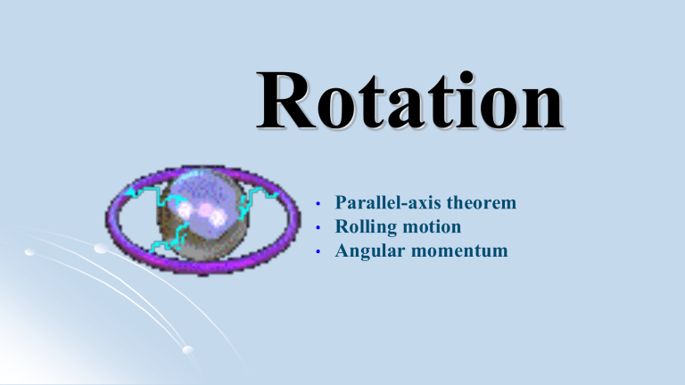 Normal Physics Rotation Physics of Rotational Motion Lecture Notes
