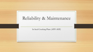 Reliability Maintenance in Seed Crushing Plants