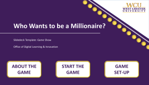 Who Wants to be a Millionaire Game Show Template