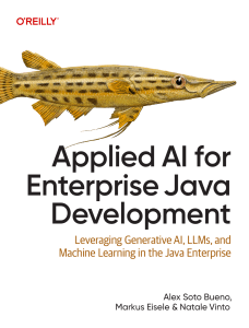 Applied AI for Enterprise Java Development: LLMs & ML in Java