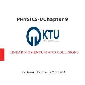 Physics Lecture: Linear Momentum & Collisions