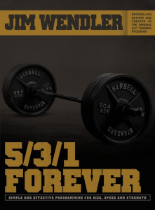 5/3/1 Forever Strength Training Book by Jim Wendler