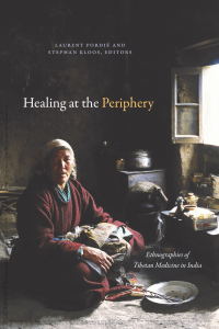 Healing at the Periphery: Tibetan Medicine in India