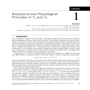 Biophysical Principles of T1 and T2 in MRI