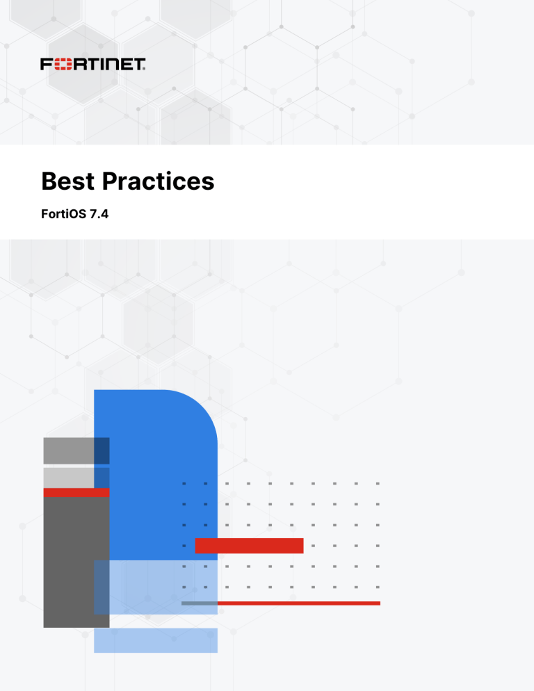 Fortios Examples FortiOS 7.4 Best Practices Guide