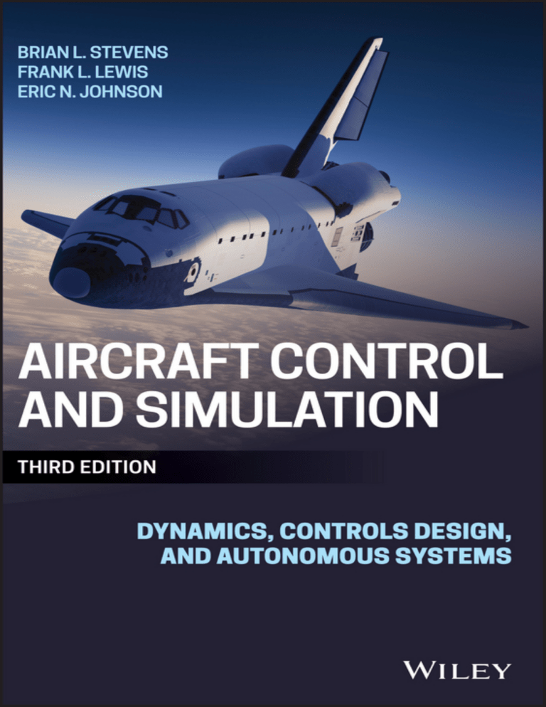 Aircraft Control and Simulation: Dynamics & Design