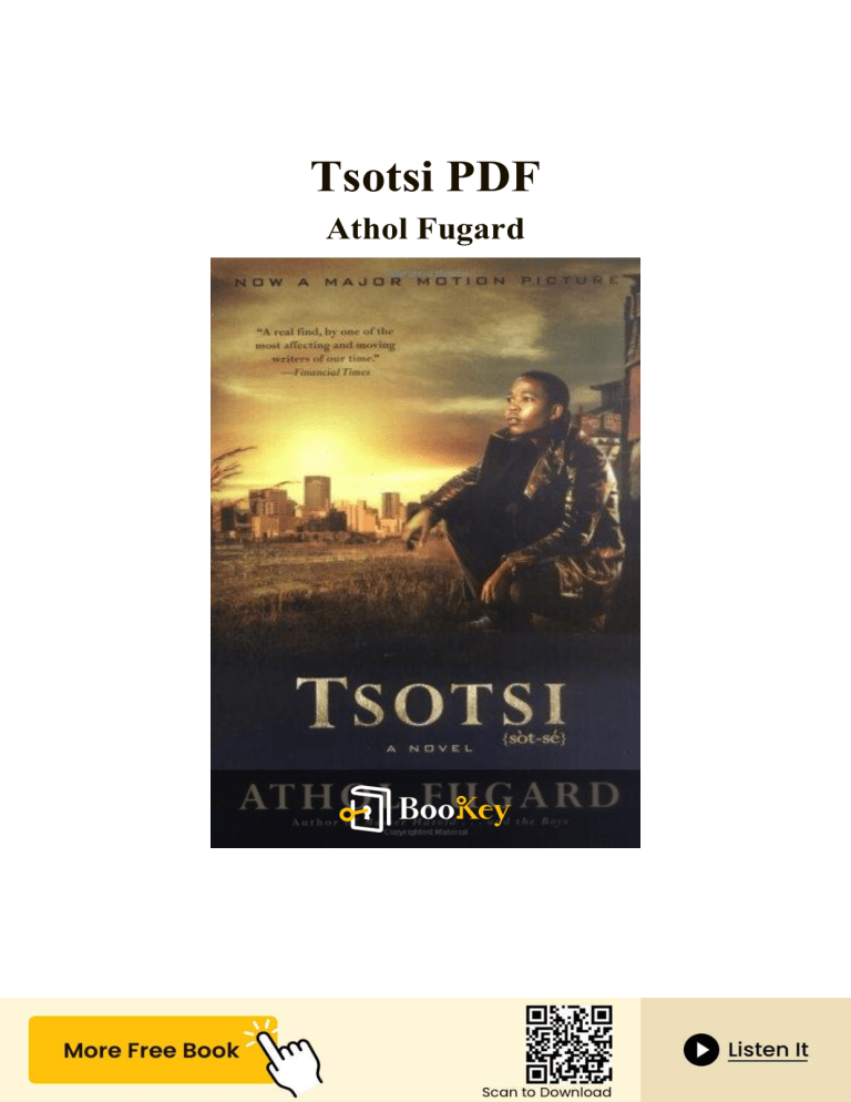 Tsotsi By Athol Fugard Study Guide Summary