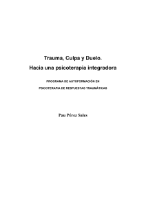 Psicoterapia del Trauma, Culpa y Duelo