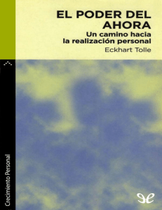 El poder del ahora de Eckhart Tolle