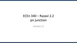 ECEn 340 Lecture 11: The pn Junction and Diode Physics