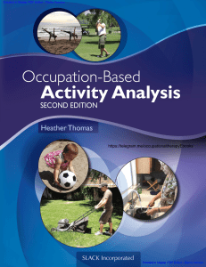 Occupation-Based Activity Analysis, 2nd Ed. Textbook