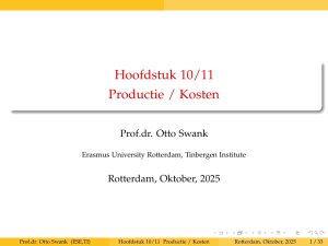 Presentatie: Productie & Kosten Micro-economie