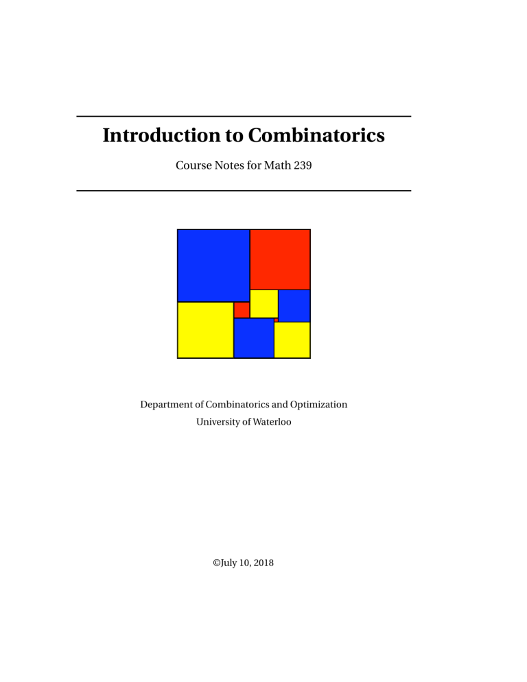 Combinatorics Notes Introduction to Combinatorics Course Notes Math 239