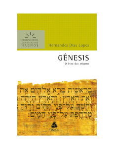 Coment&aacute;rio de G&ecirc;nesis por Hernandes Dias Lopes