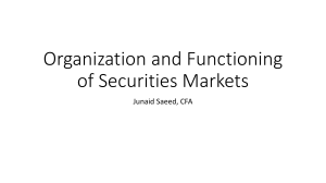 Securities Markets Organization & Functioning