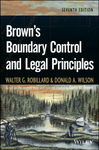 Brown's Boundary Control & Legal Principles 7th Ed.