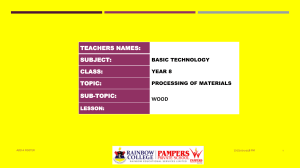 Year 8 Basic Technology: Wood Processing