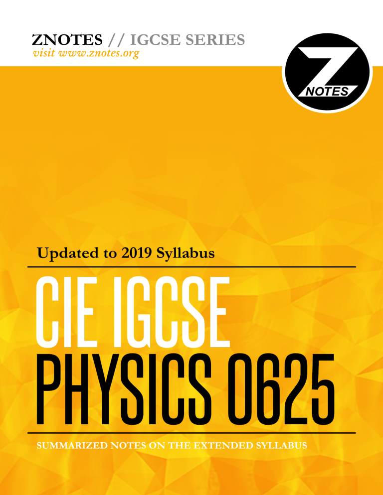 CIE IGCSE Physics 0625 Summary Notes 2019