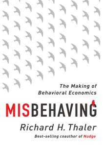 Misbehaving: Behavioral Economics
