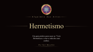 Os 7 Princ&iacute;pios Herm&eacute;ticos: Guia Pr&aacute;tico