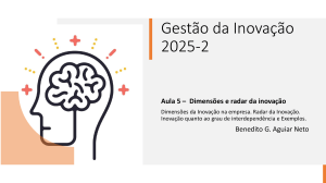 Gest&atilde;o da Inova&ccedil;&atilde;o: Dimens&otilde;es e Radar