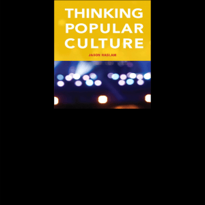 Thinking Popular Culture: A Textbook