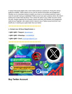 Buy Twitter Account - 100% Fresh and Complete Profile