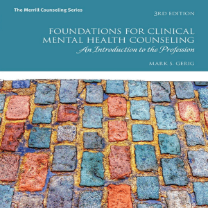 Foundations for Clinical Mental Health Counseling 3rd Edition