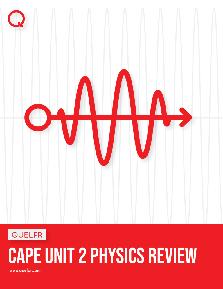 CAPE Unit 2 Physics Review Guide