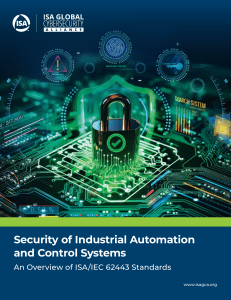 ISA/IEC 62443 Standards: Industrial Automation Security Overview
