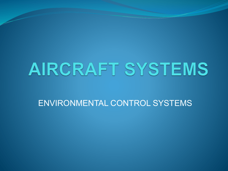 Aircraft Environmental Control Systems & Pressurization Guide
