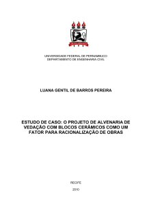 Estudo de caso: Projeto de alvenaria com blocos cer&acirc;micos para racionaliza&ccedil;&atilde;o de obras
