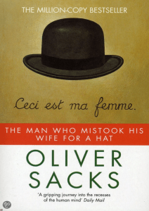 The Man Who Mistook His Wife for a Hat by Oliver Sacks