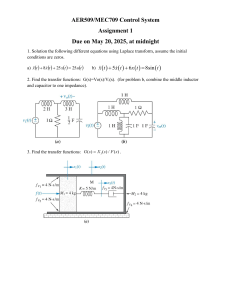 AER509/MEC709 Control System Assignment 1: Laplace & Transfer Functions
