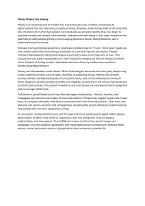 Money Makes You Greedy: The Impact of Wealth on Behavior