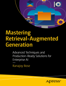 Mastering Retrieval-Augmented Generation: Enterprise AI Solutions