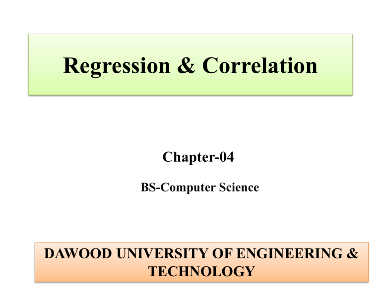 Regression & Correlation Chapter 4 BS Computer Science