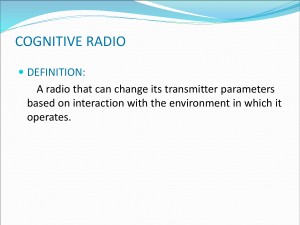 Cognitive Radio: Definition, Spectrum Sensing Techniques