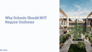 Why Schools Should NOT Require Uniforms