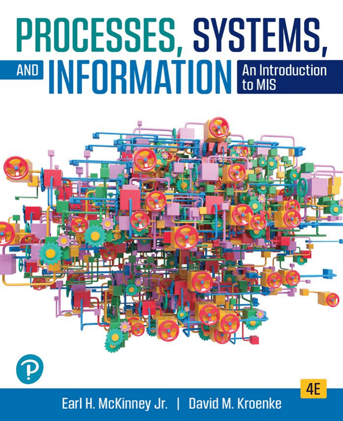Processes, Systems, and Information: An Introduction to MIS