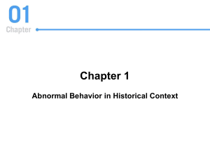 Chapter 1: Abnormal Behavior in Historical Context