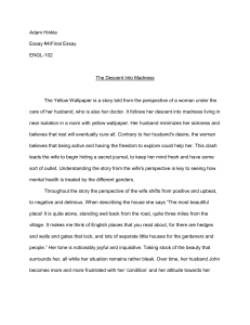 Analysis of The Yellow Wallpaper: Descent into Madness