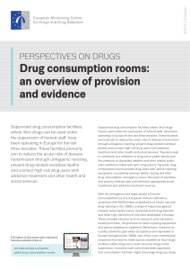 Drug Consumption Rooms: Overview of Provision and Evidence (2018)